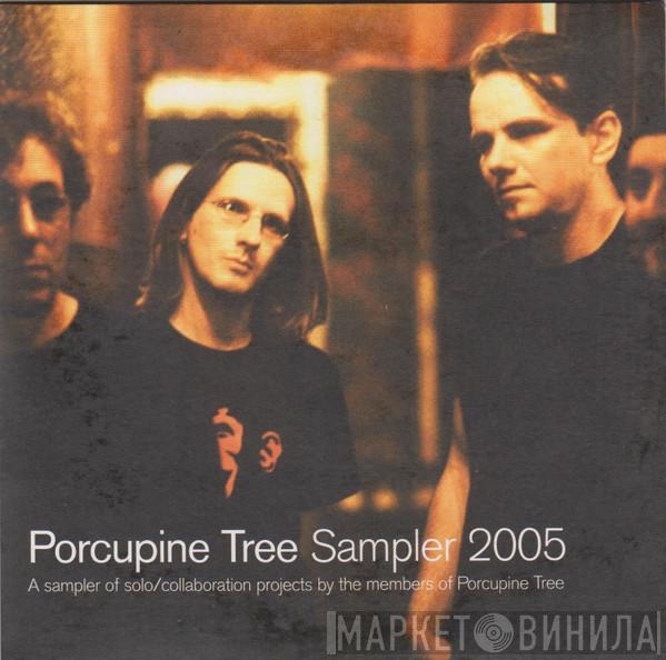  - Porcupine Tree Sampler 2005
