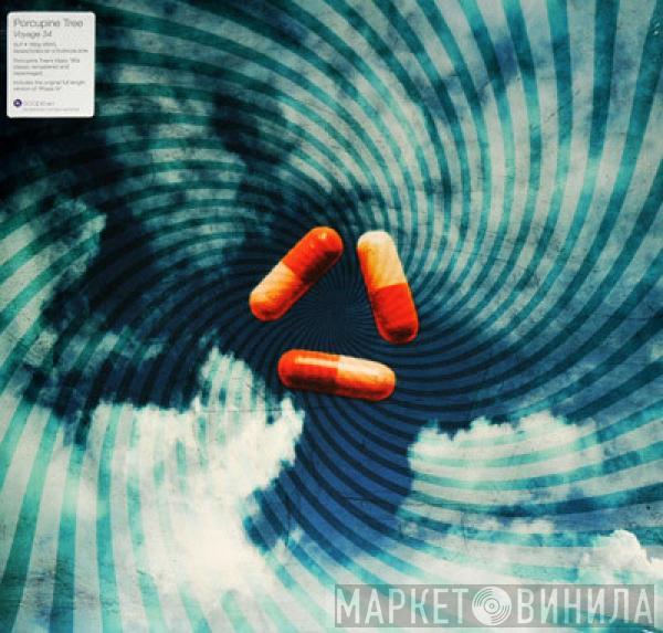  Porcupine Tree  - Voyage 34