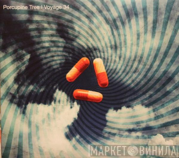  Porcupine Tree  - Voyage 34