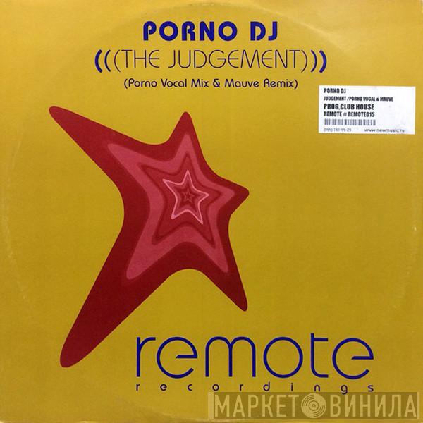 Porno DJ - The Judgement