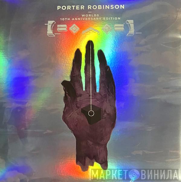 Porter Robinson - Worlds - 10th Anniversary Edition