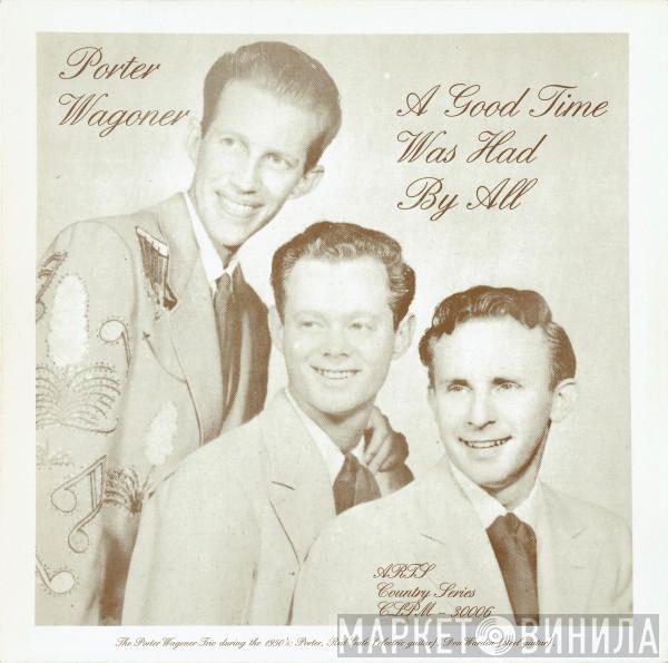 Porter Wagoner - A Good Time Was Had By All
