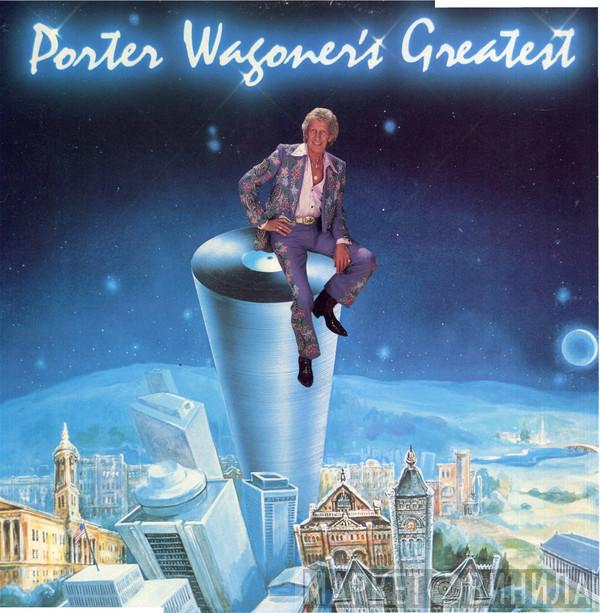 Porter Wagoner - Porter Wagoner's Greatest