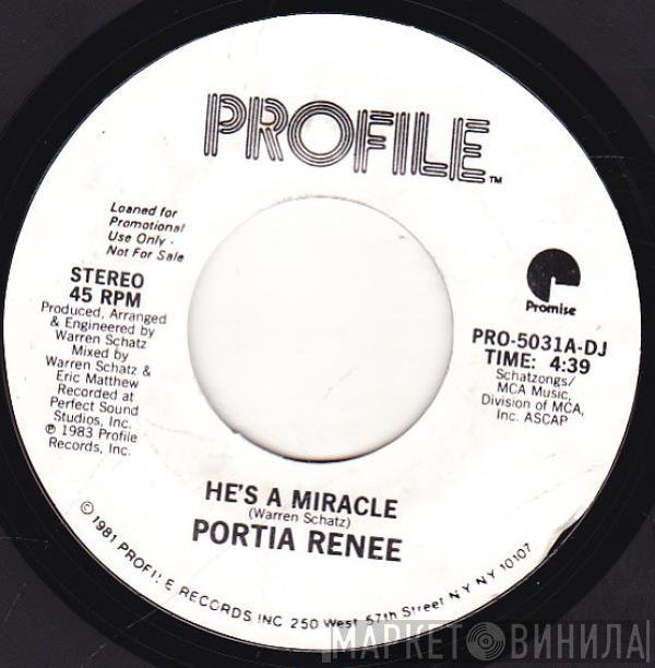 Portia Renee - He's A Miracle