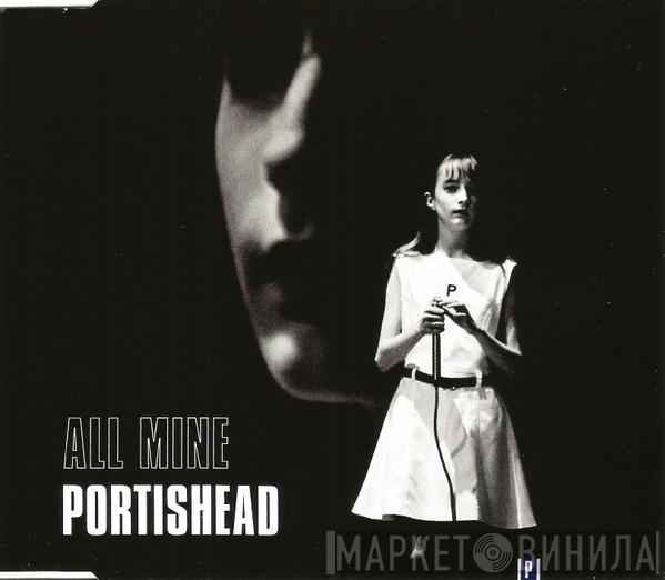 Portishead - All Mine