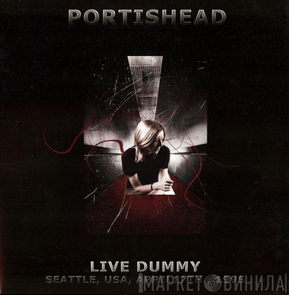  Portishead  - Live Dummy