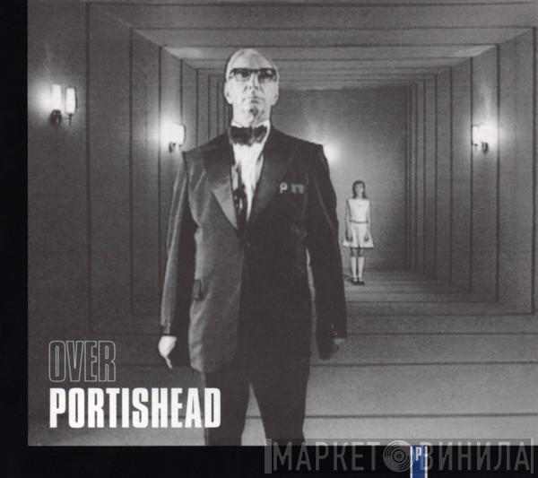  Portishead  - Over