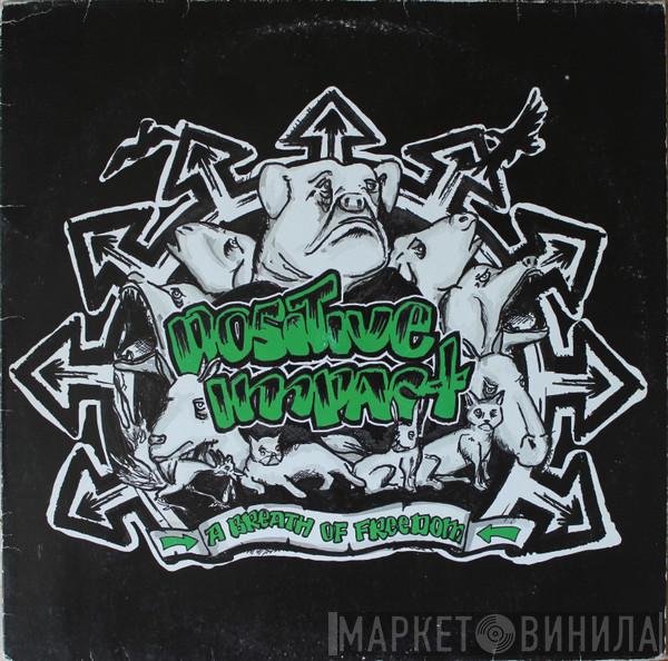 Positive Impact - A Breath Of Freedom