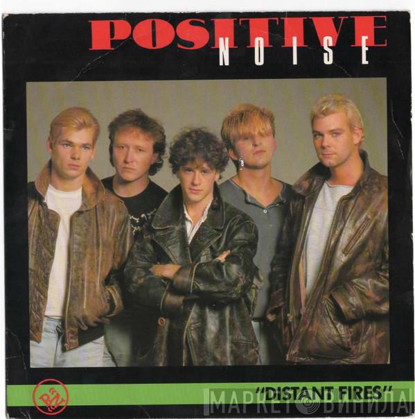 Positive Noise - Distant Fires