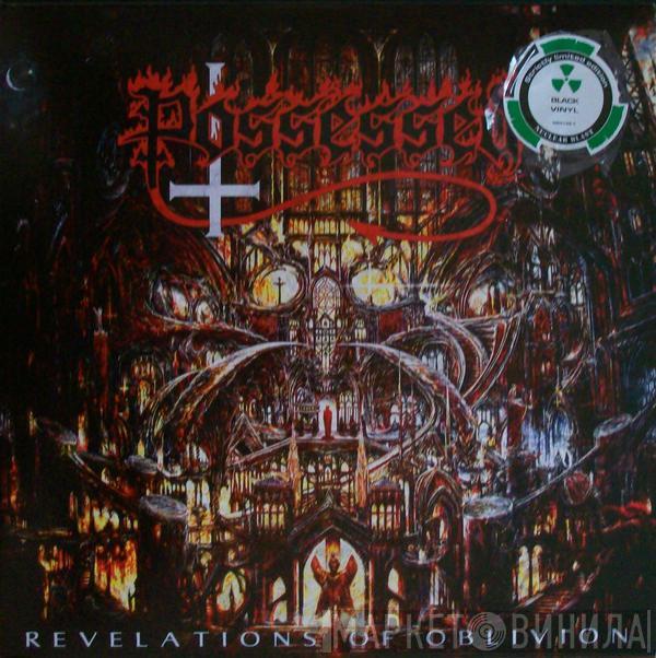 Possessed - Revelations Of Oblivion