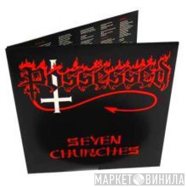  Possessed  - Seven Churches