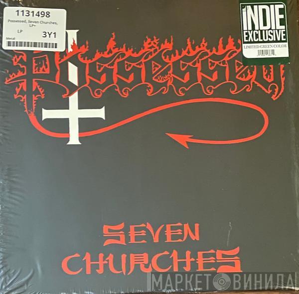  Possessed  - Seven Churches