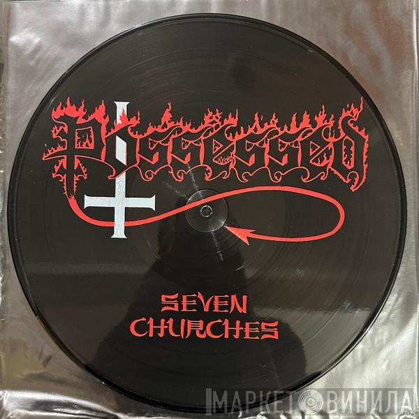  Possessed  - Seven Churches