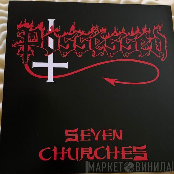  Possessed  - Seven Churches