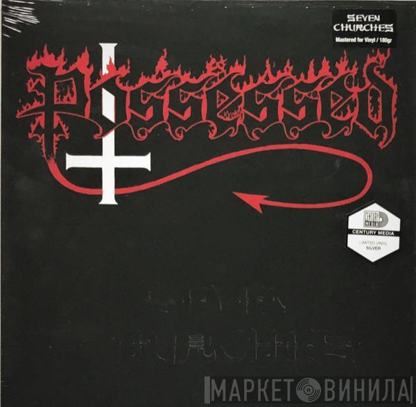  Possessed  - Seven Churches