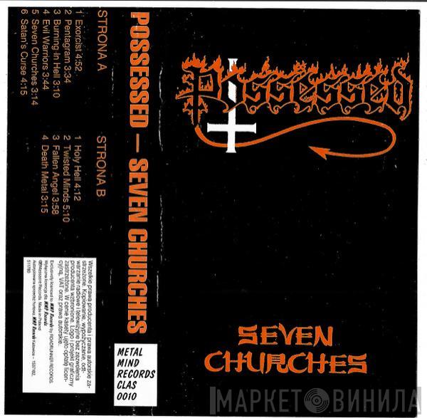  Possessed  - Seven Churches