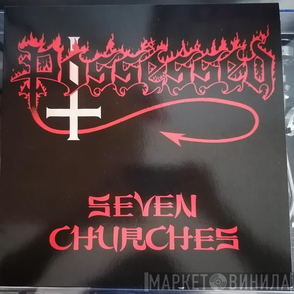  Possessed  - Seven Churches