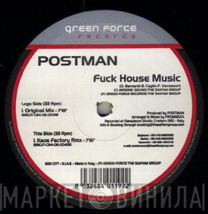  Postman  - Fuck House Music