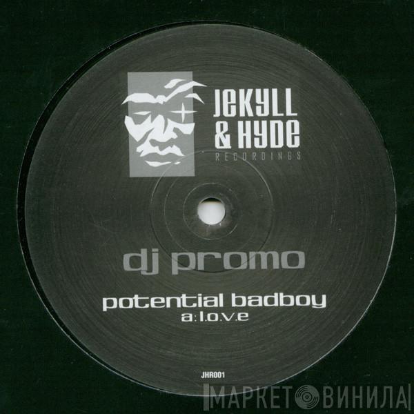 Potential Bad Boy - L.o.v.e / Strictly Drum And Bass
