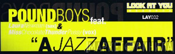 Pound Boys, Laure Newman, Miss Chocolate Thunder Pussy - A Jazz Affair