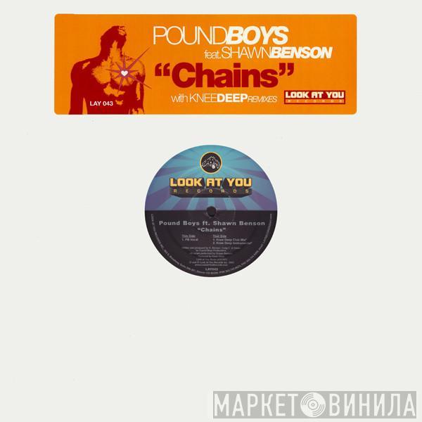 Pound Boys, Shawn Benson - Chains