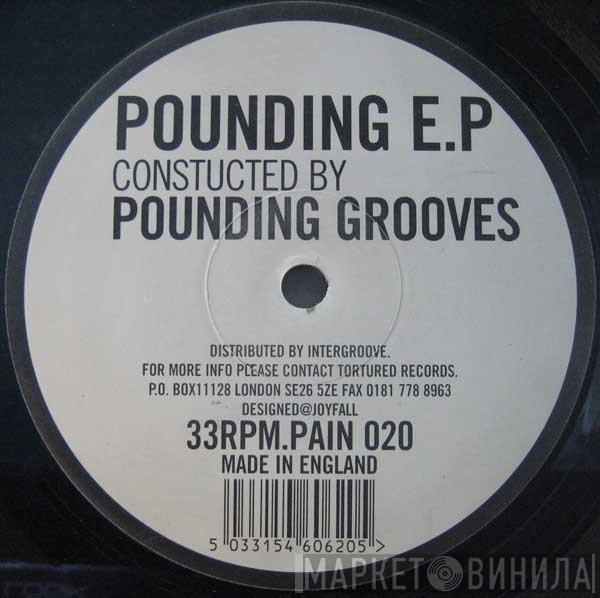 Pounding Grooves - Pounding E.P