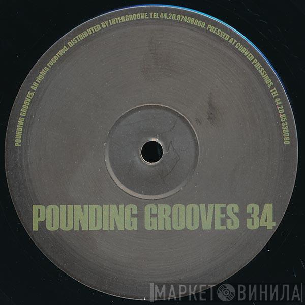 Pounding Grooves - Pounding Grooves 34