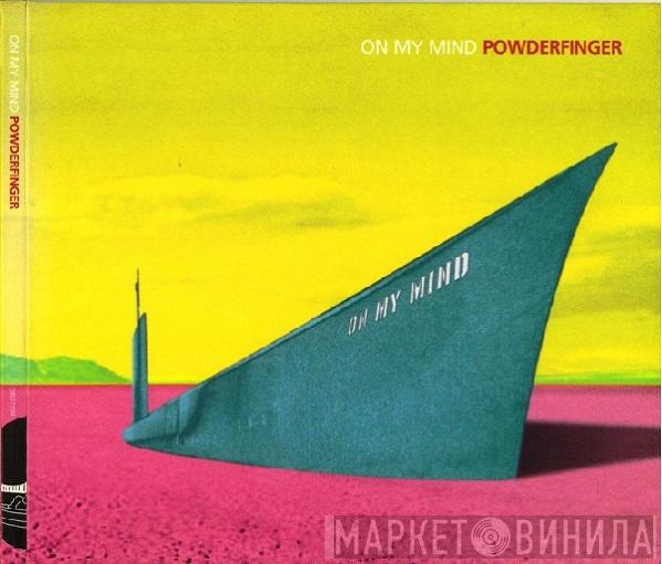 Powderfinger - On My Mind