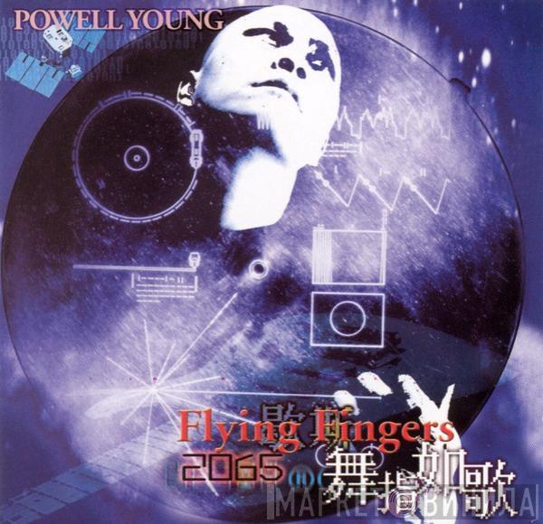 Powell Young - 2065 Flying Fingers