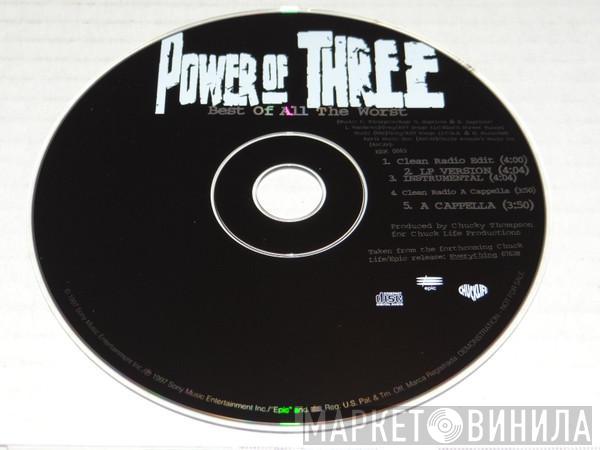  Power Of Three  - Best Of All The Worst