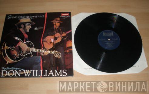 Pozo Seco, Don Williams  - Spend Some Time With Me