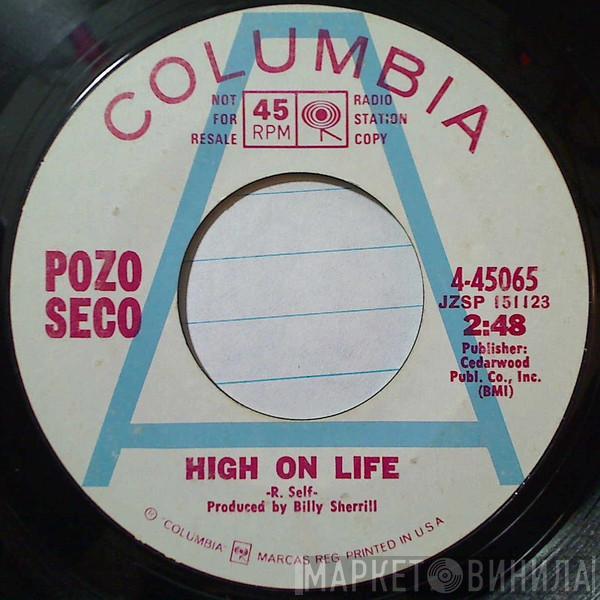 Pozo Seco - High On Life / Till You Hear Your Mama Call