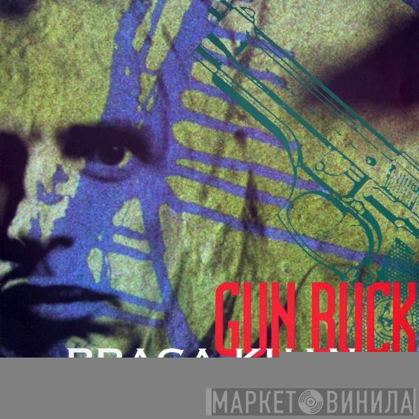 Praga Khan - Gun Buck