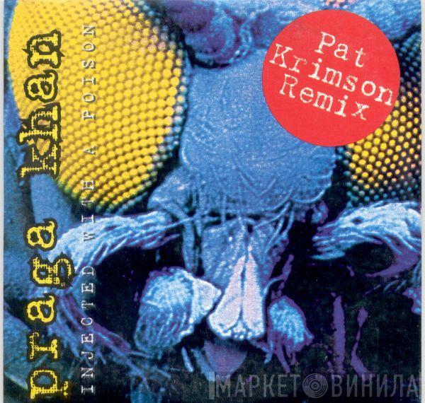  Praga Khan  - Injected With A Poison (Pat Krimson Remix)