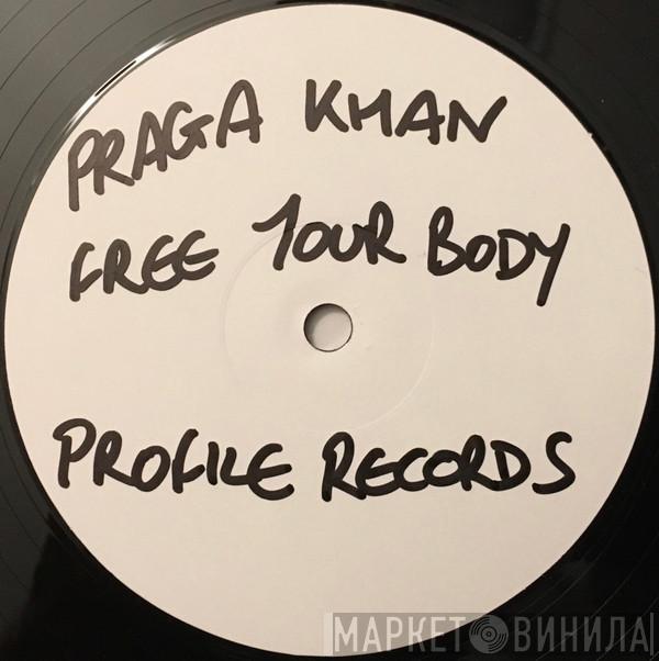 Praga Khan, Jade 4U - Free Your Body
