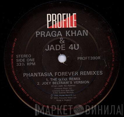 Praga Khan, Jade 4U - Phantasia Forever Remixes