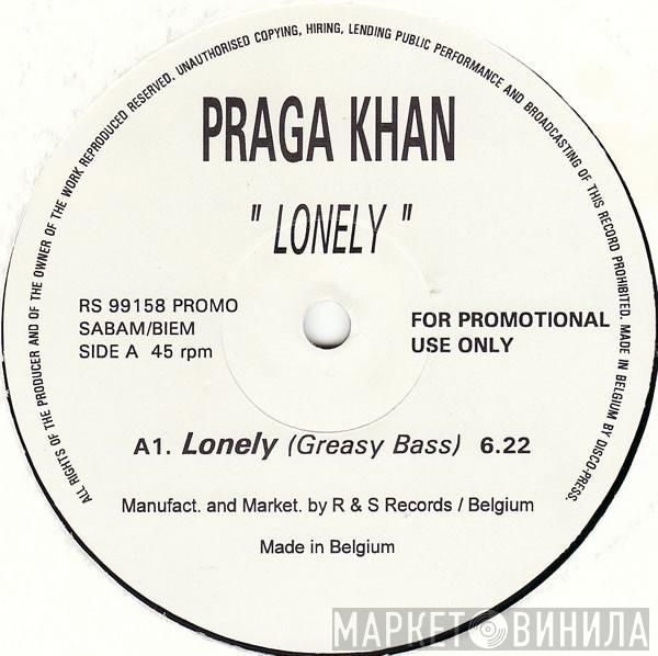 Praga Khan - Lonely