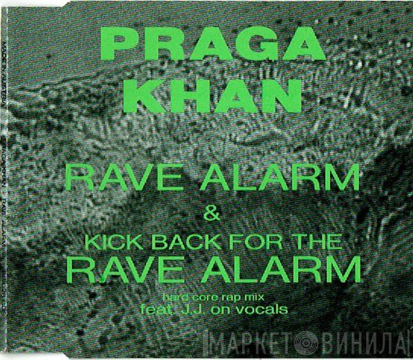  Praga Khan  - Rave Alarm