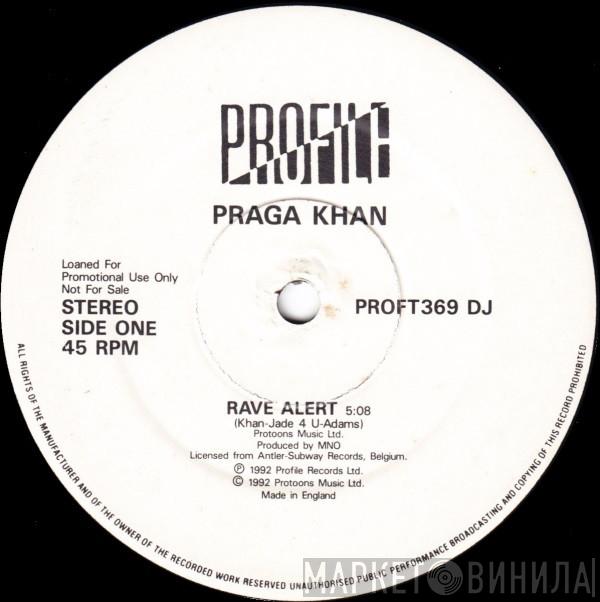 Praga Khan - Rave Alert