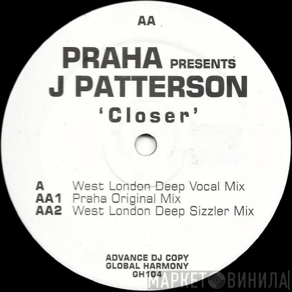 Praha, J Patterson - Closer
