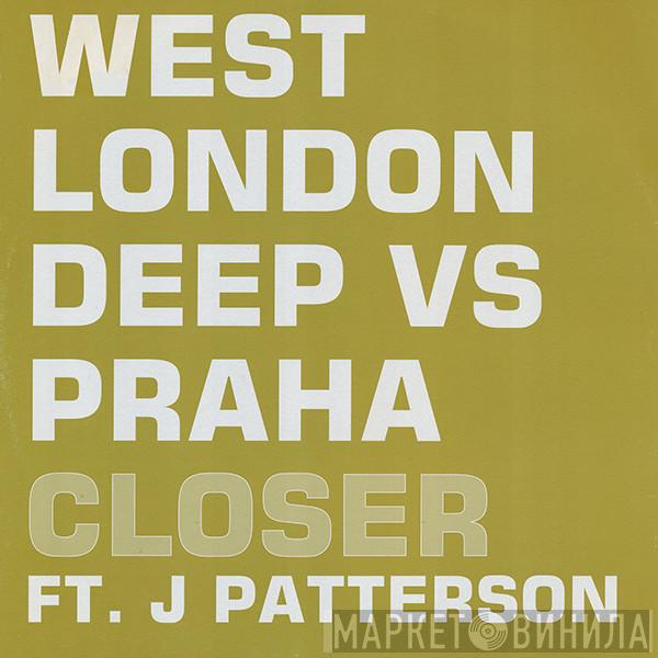 Praha, J Patterson - Closer