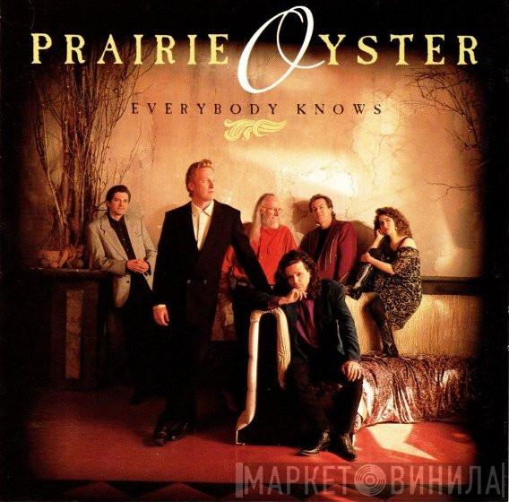 Prairie Oyster - Everybody Knows