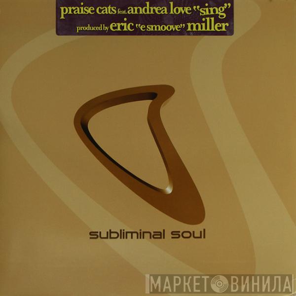 Praise Cats, Andrea Love - Sing