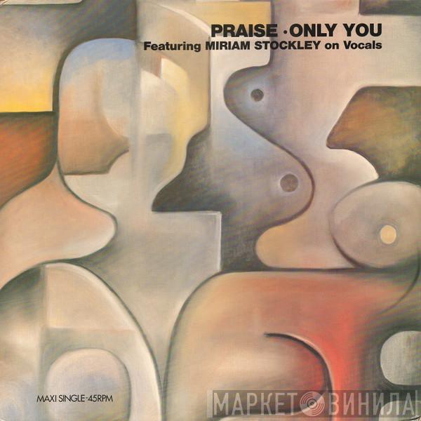 Praise - Only You