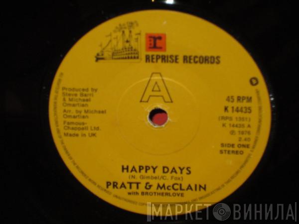 Pratt & McClain, Brotherlove - Happy Days