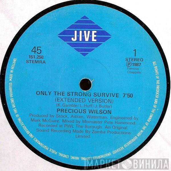  Precious Wilson  - Only The Strong Survive