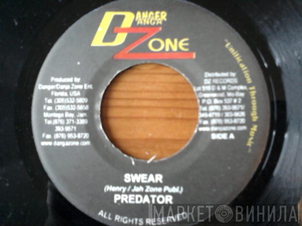 Predator , Junior Cat, Junior Demus - Swear / Big Gun Pop Out