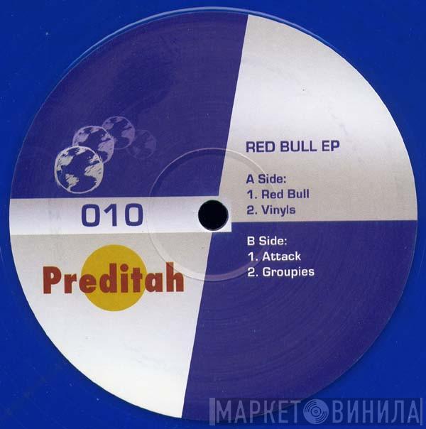 Preditah - Red Bull EP