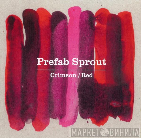  Prefab Sprout  - Crimson / Red