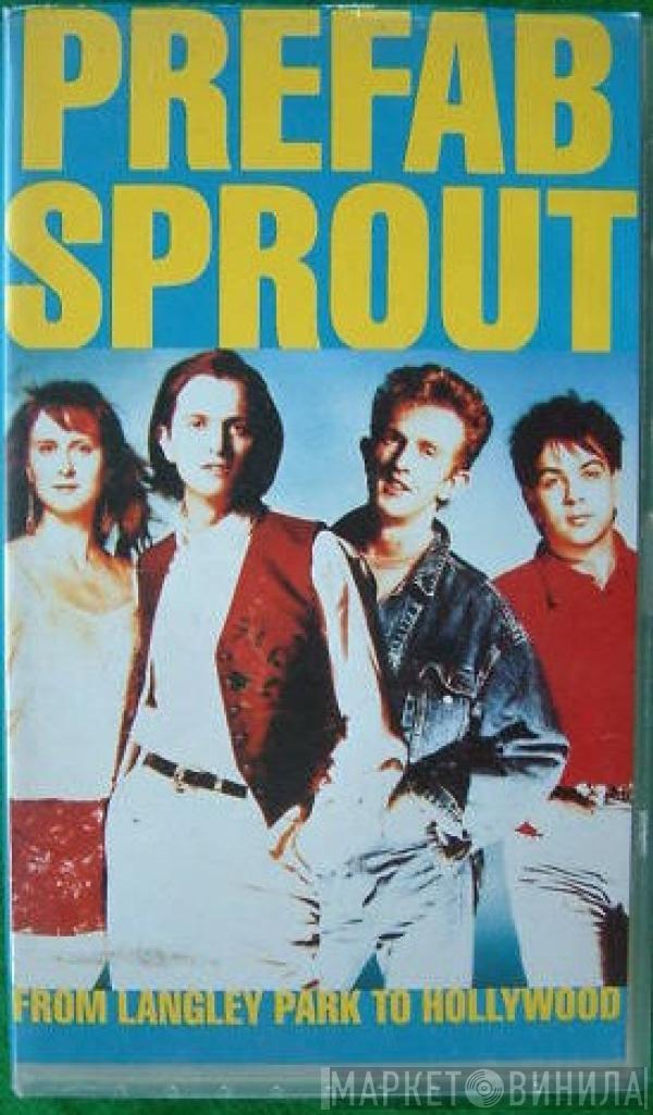  Prefab Sprout  - From Langley Park To Hollywood